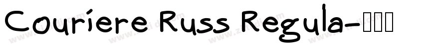 Couriere Russ Regula字体转换